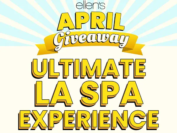 Ellen Shop Monthly Giveaway: Win Ultimate Spa Experience in Los Angeles