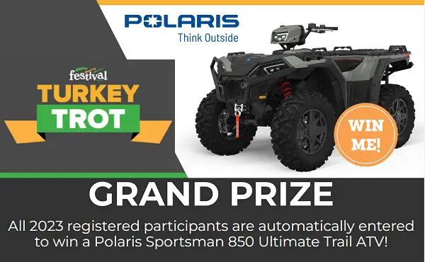 Festival Foods Turkey Trot Polaris ATV Giveaway: Win a Free ATV & Recreational Trailer