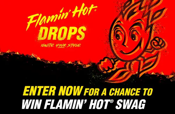 Flamin’ Hot Drops Instant Win Game (30 Winners)