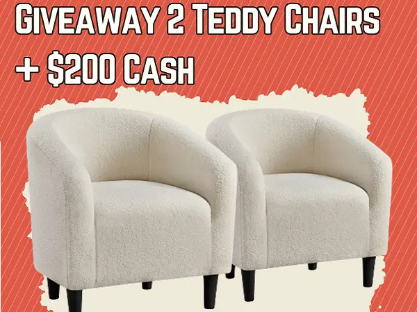 Win 2pcs Adorable Teddy Chairs + $200 Cash