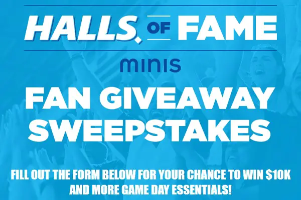 Halls of Fame Fan Giveaway: Win $10000 Cash and Game Day Gear!