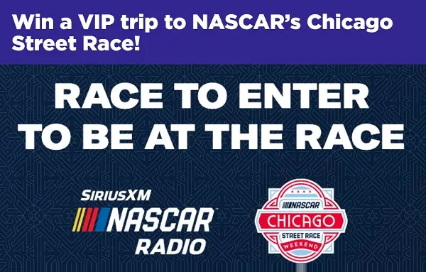 SiriusXM Nascar Chicago Street Race Giveaway: Win a Free Trip, Race Tickets & More