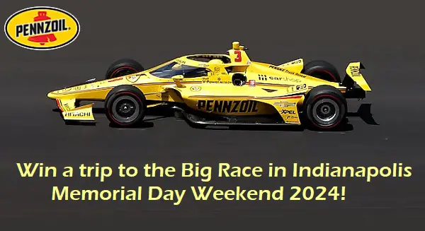 Pennzoil 500 Sweepstakes: Win a Trip to 2024 Indy 500!