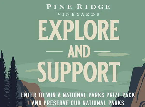 Pine Ridge Vineyards National Park Sweepstakes: Win Free Passes & Merchandise (20 Winners)