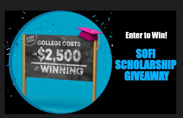 SoFi Scholarship Giveaway: Win $2,500 for College or University or School (Monthly Prizes)