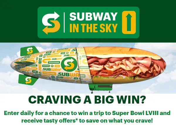 Subway in The Sky Sweepstakes: Win Free Trip to Super Bowl LVIII