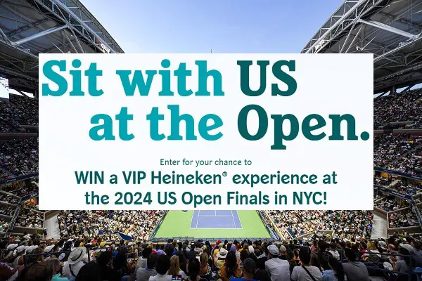 Heineken US Open Tennis Trip Giveaway: Win Free New York Trip for 2 & Free Tickets