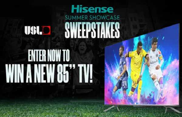 USL Soccer Fan Zone Summer Giveaway: Win Free Smart TV Hisense 85