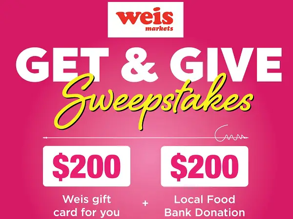 Weis Markets Sweepstakes: Win $200 Weis Markets Gift Card and a $200 donation! (12 Winners)