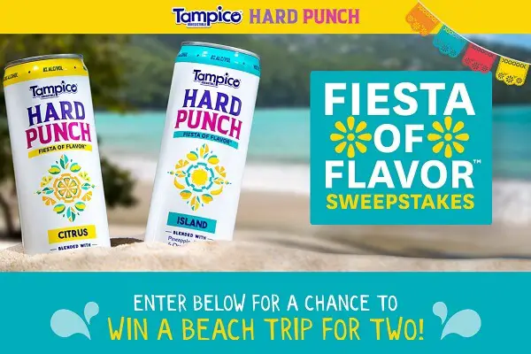 Tampico Hard Punch Summer Trip Giveaway: Win South Beach Vacation or Puerto Rico Trip (2 Winners)