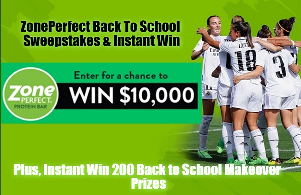 Zone Perfect Sweepstakes: Instant Win Cash Prize of $10K & Back to School Supply (200+ Prizes)