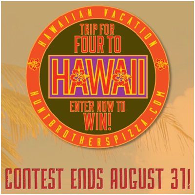 HuntBrothersPizza.com Hawaii Vacation Sweepstakes