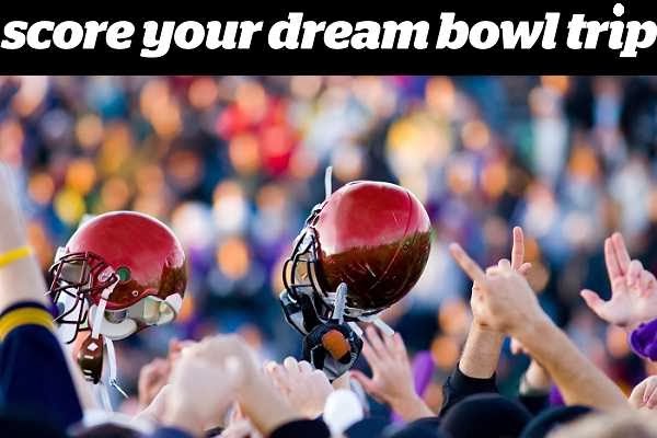 Score Your Dream Bowl Trip Contest
