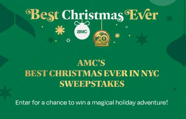 AMC Best Christmas Ever Giveaway: Win a Magical Holiday Adventure in New York! (5 Winners)