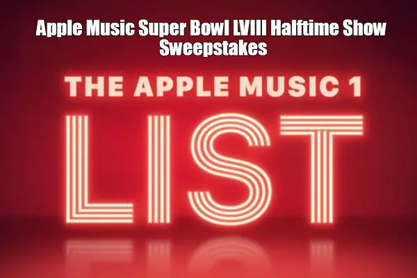 Apple Music Super Bowl LVIII Giveaway: Win a Trip to The Music Show & Football Game