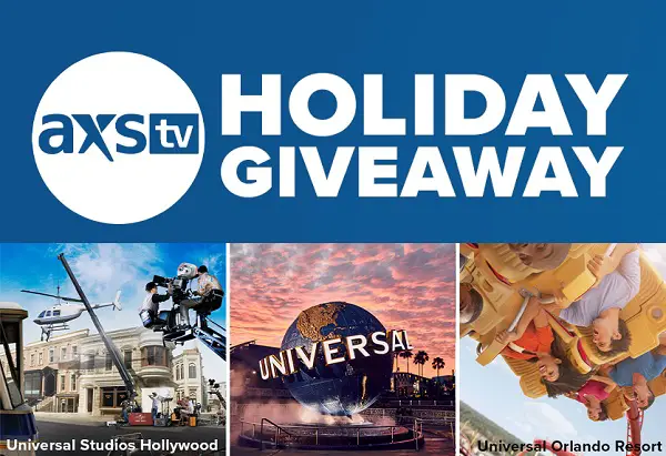 AXS TV Holiday Giveaway: Win a trip toUniversal Studios Hollywood or Universal Orlando Resort!
