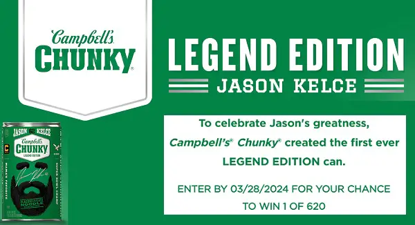 Campbell’s Chunky Jason Kelce Legend Edition Giveaway (620 Prizes)