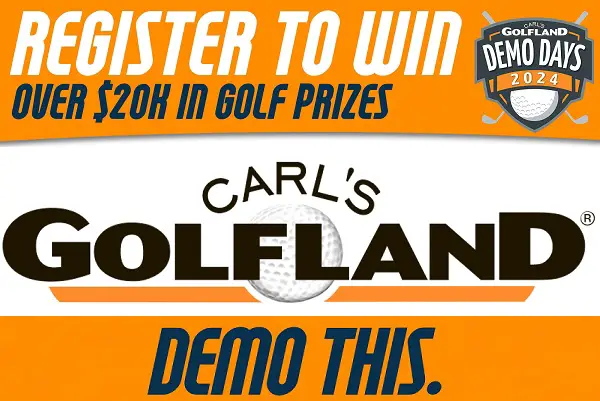 Carl’s Golfland Golf Giveaway: Win a Trip & up to $20K in Prizes