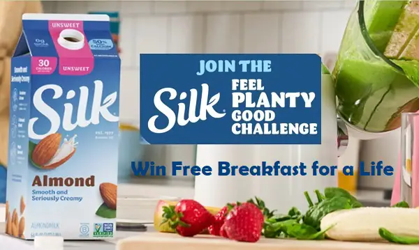 Silk Feel Planty Good Challenge Giveaway: Win Free Breakfast for Life!