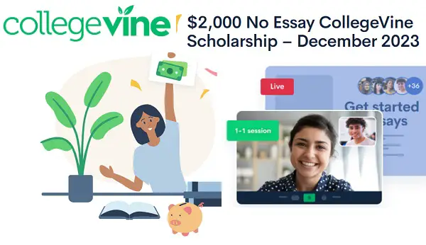 CollegeVine Scholarship Giveaway: Win Cash Prize of $2,000