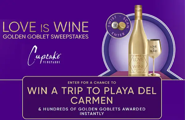 Cupcake Vineyards Golden Goblet Sweepstakes: Win a Trip to Mexico & Instant Win Prizes