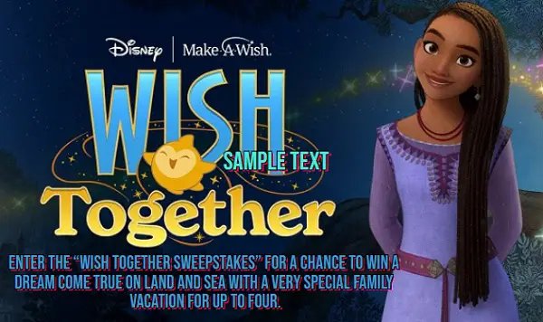Disney Wish Together Sweepstakes: Win a Free Family Disney Vacation!