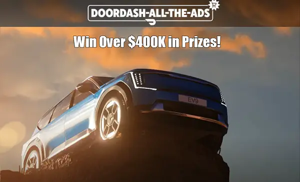 DoorDash All The Ads Sweepstakes: Win Cars, Free Merchandise & More ($400K+ Prizes)!