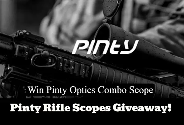 Pinty Rifle Scopes Giveaway: Win a free Scope Combo!