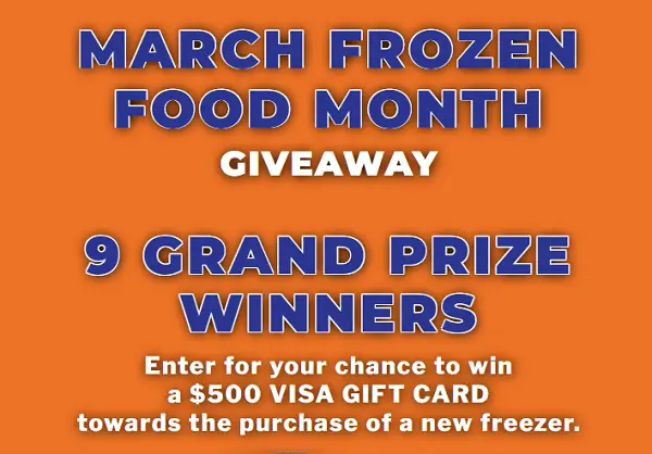 March Frozen Food Giveaway: Win $500 Gift Card to Buy Freezer! (9 Winners)