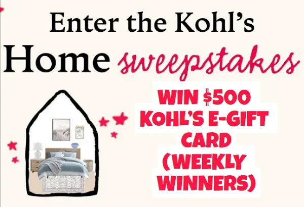 Kohl’s Home Sweepstakes: Win $500 e-Gift Card! (20 Winners)