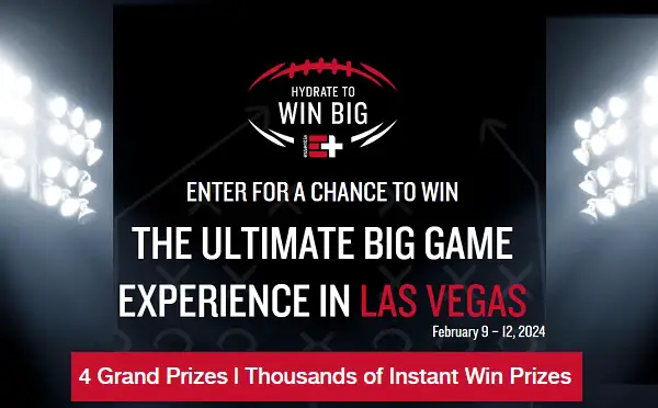 Hydrate to Win Big Game Sweepstakes: Instant Win Las Vegas Trip & 1K+ Prizes