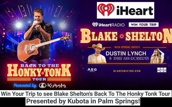 iHeartRadio Blake Shelton Trip Giveaway: Win a Trip to Back To The Honky Tonk Tour