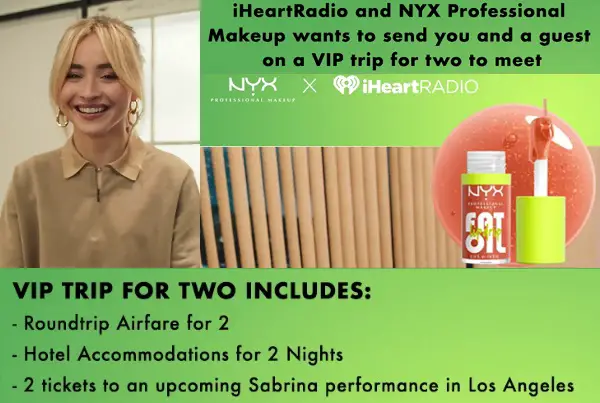 iHeartRadio NYX Professional Makeup Giveaway: Win a Trip to Meet Sabrina Carpenter