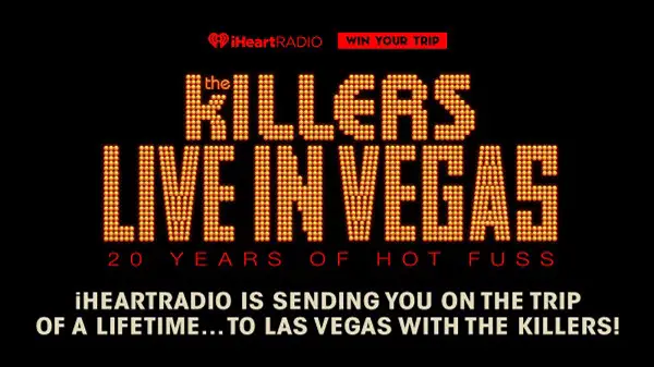 iHeartRadio The Killers Las Vegas Trip Giveaway: Win a Trip, Orchestra Tickets & More
