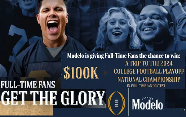 Modelo Full-Time Fan Contest 2023: Win Cash in $100K Salary & Free Trip to College Football Playoff