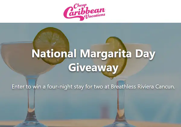 National Margarita Day Giveaway: Win Free Vacation at Breathless Riviera Cancun