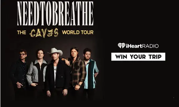 iHeart NeedToBreathe the Caves World Tour Giveaway: Win a Trip, Free Tickets & More