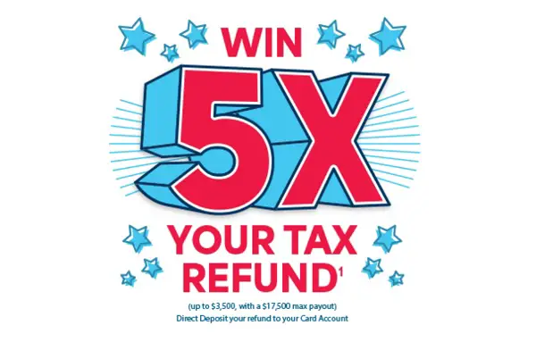 Net Spend Sweepstakes: Win Cash 5X Your Tax Refund for up to $17,500 (15 Winners)