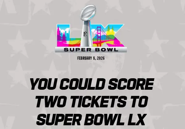 NFL Super Bowl LIX Trip and Ticket Sweepstakes 2026