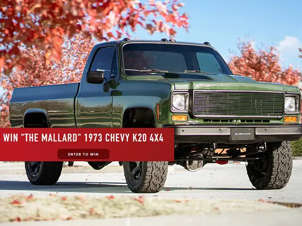 Win The Mallard 1973 Chevy K20 Truck for free!