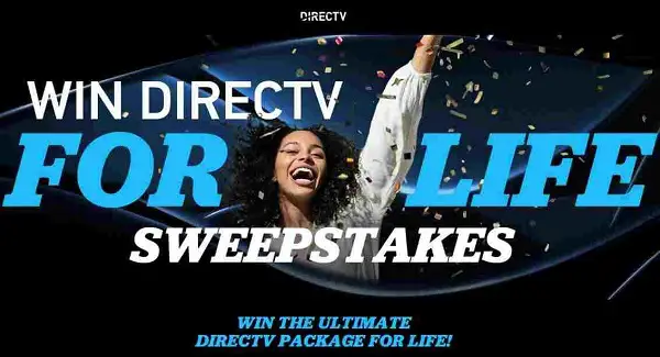 Win DIRECTV for Life Sweepstakes 2024