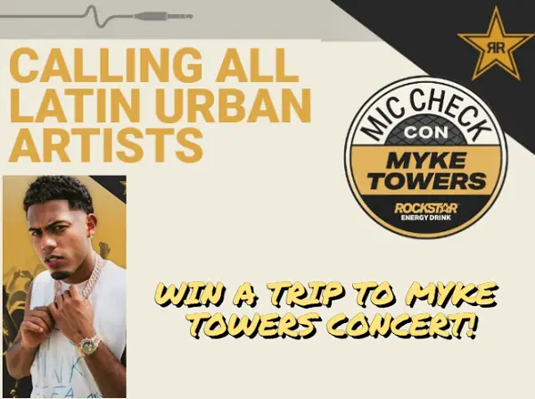 Rockstar Energy Myke Check Contest: Win a trip to Myke Towers Concert