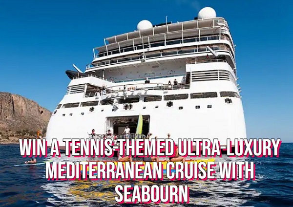 Seabourn Miami Open Sweepstakes: Win a Tennis-Themed Ultra-Luxury Mediterranean Cruise