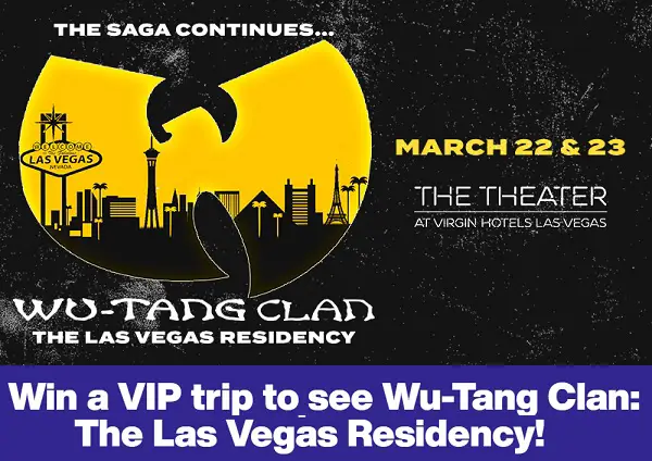 Wu-Tang Clan SiriusXM Sweepstakes: Win a Trip to Las Vegas Residency & Show Tickets