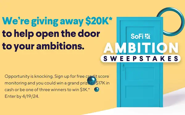 The Ambition SoFi Cash Giveaway: Win Cash Prizes up to $17K (4 Winners)