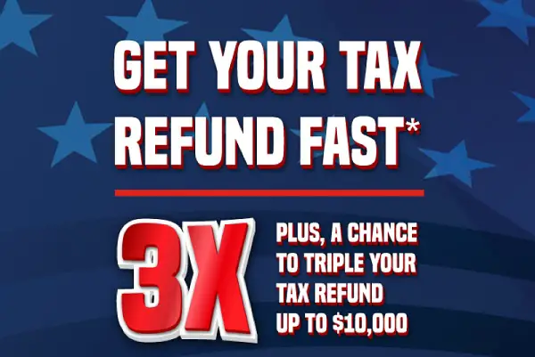 Triple Your Tax Refund Cash Giveaway: Win up to $10,000