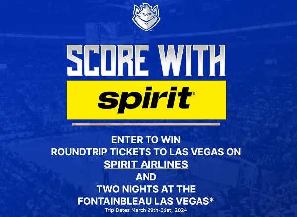 Score with Spirit Sweepstakes: Win a Trip to Las Vegas & Fontainbleu Hotel Stay