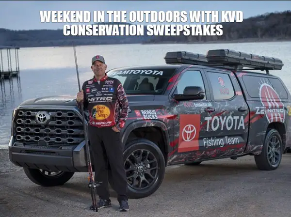 Toyota Outdoors Conservation Sweepstakes: Win a Fishing Trip with KVD
