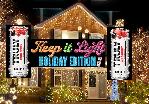 Truly Keep It Light Holiday Contest: Win Home Décor or Christmas Lighting in $350 Cash Prizes