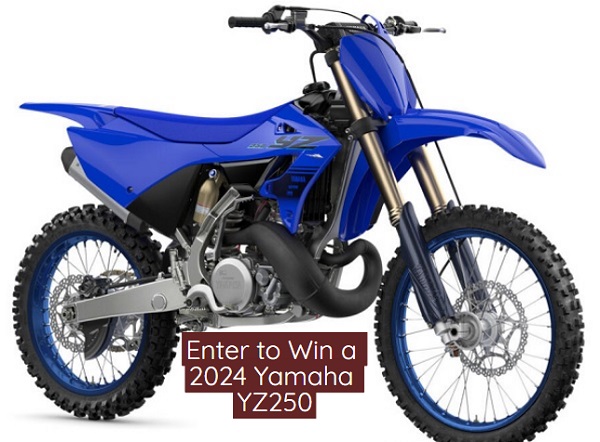 Win a 2024 Yamaha YZ250 Motorcycle for Free!
